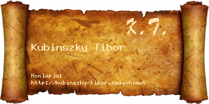 Kubinszky Tibor névjegykártya